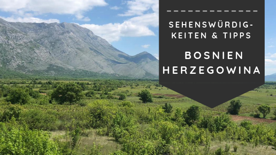 Sehenswürdigkeiten Bosnien Herzegowina